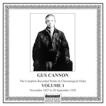 Zahraniční hudba CD Gus Cannon: Complete Recorded Works In Chronological Order: Volume 1 (November 1927 To 20 September 1928) 1996