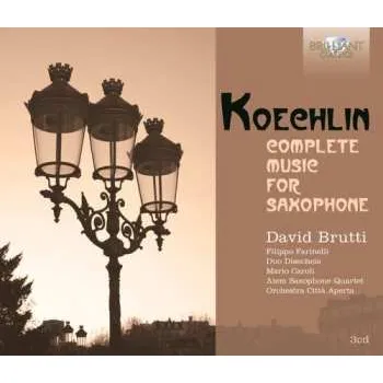 Zahraniční hudba 3CD Charles Koechlin: Complete Music For Saxophone 2013