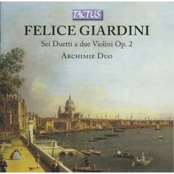 Zahraniční hudba CD Felice Giardini: Sei Duetti A Due Violini Op. 2 2019