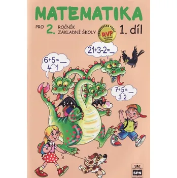 Přírodní věda Matematika pro 2.r. ZŠ - pracovní učebnice 1. díl