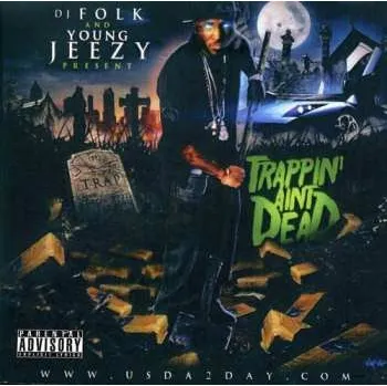 Zahraniční hudba CD Young Jeezy: Trappin Ain't Dead 2009