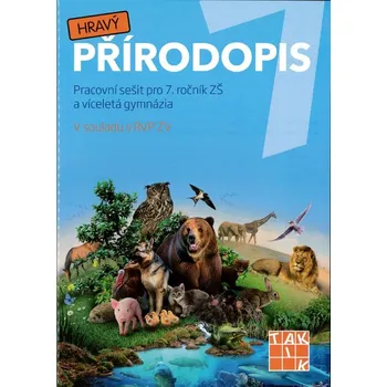 Přírodní věda Hravý přírodopis 7 - pracovní sešit