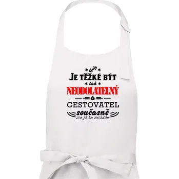 Kuchyňská zástěra Je těžké být neodolatelný cestovatel - Pánská zástěra na vaření - Univerzální velikost ( Bílá )