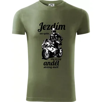 Silniční motorka - jezdím tak rychle, aby mi můj anděl strážný stačil - Viper FIT - Pánské zůžené tričko - L ( Khaki )