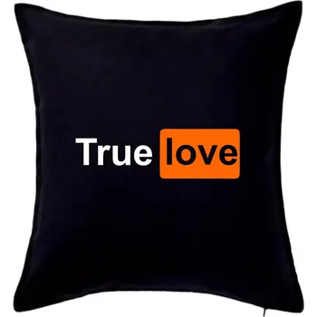 Polštář Porn - True Love - Polštář 50x50 - 50x50 - Pouze potah ( Černá )