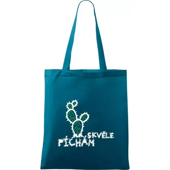 Píchám skvěle - Taška bavlněná - 42 x 38 cm ( Petrolejová )