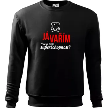 Pánská mikina Já vařím - tvoje superschopnost? rovný nápis - Mikina Essential pánská - M ( Černá )