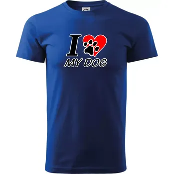 Pánské tričko I love my dog - nápis - Triko extra velké (5-8XL) - 7XL ( Královská modrá )