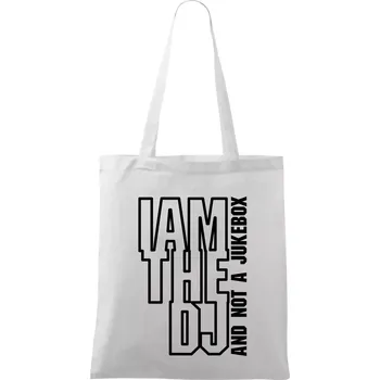 Iam the dj and not a jukebox na výšku - Taška bavlněná - 42 x 38 cm ( Bílá )