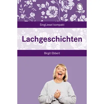Lachgeschichten - Birgit Ebbert