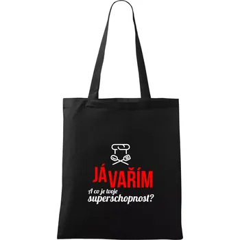 Nákupní taška Já vařím - tvoje superschopnost? rovný nápis - Taška bavlněná - 42 x 38 cm ( Černá )