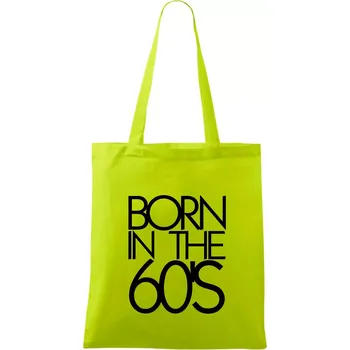 Born In The 60's - Taška bavlněná - 42 x 38 cm ( Limetková )