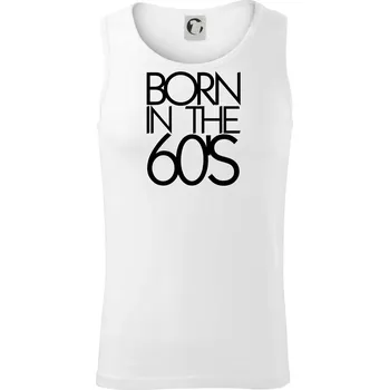 Born In The 60's - Tílko pánské Core - 2XL ( Bílá )