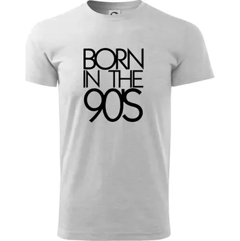 Pánské tričko Born In The 90's - Triko extra velké (5-8XL) - 6XL ( Světlešedý Melír )