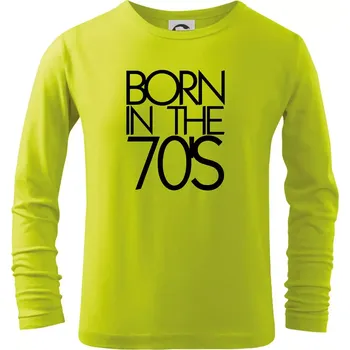 Chlapecké tričko Born In The 70's - Triko dětské Long Sleeve - 122 cm/6 let ( Limetková )