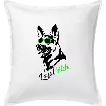 Polštář Německý ovčák - loyal bitch - Polštář 50x50 - 50x50 - Včetně výplně ( Bílá )