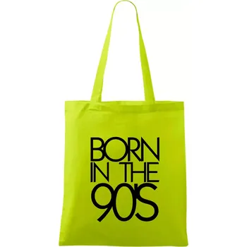 Born In The 90's - Taška bavlněná - 42 x 38 cm ( Limetková )