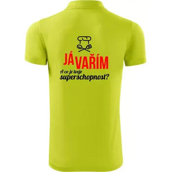 Pánská košile Já vařím - tvoje superschopnost? rovný nápis - Polokošile Victory sportovní (dresovina) - 3XL ( Limetková )