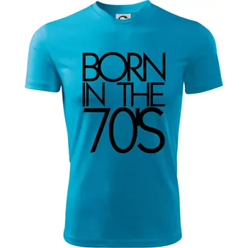 Born In The 70's - Dětské triko sportovní (dresovina) - 158 cm/12 let ( Světlý tyrkys )