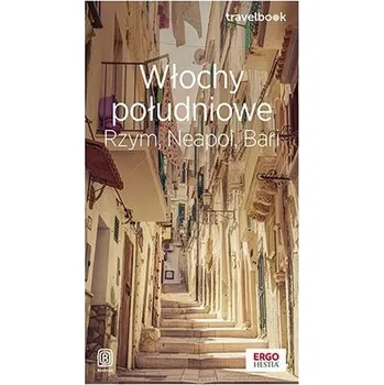 Cestování Włochy południowe. Rzym, Neapol, Bari. Travelbook