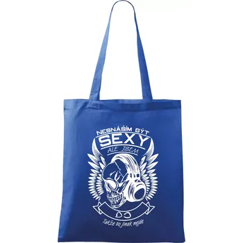 Nákupní taška Nesnáším být sexy ale jsem - DJ - Taška bavlněná - 42 x 38 cm ( Královská modrá )
