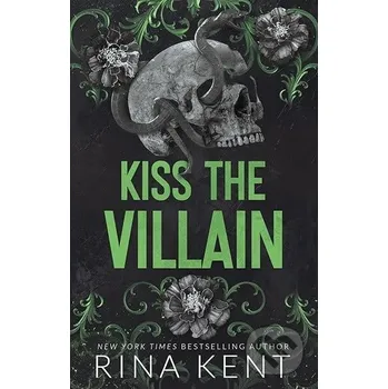 Kiss the Villain - Rina Kent Cornerstone