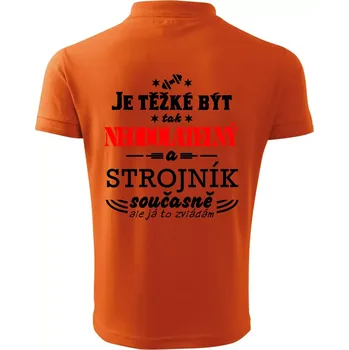 Pánská košile Je těžké být neodolatelný strojník - Polokošile pánská Pique Polo 203 - 4XL ( Oranžová )
