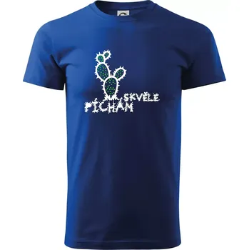 Pánské tričko Píchám skvěle - Triko extra velké (5-8XL) - 6XL ( Královská modrá )