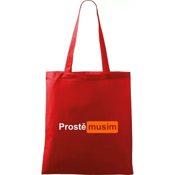 Nákupní taška Porn - prostě musím - Taška bavlněná - 42 x 38 cm ( Červená )