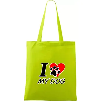 I love my dog - nápis - Taška bavlněná - 42 x 38 cm ( Limetková )