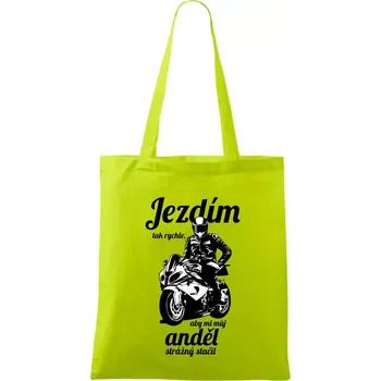 Silniční motorka - jezdím tak rychle, aby mi můj anděl strážný stačil - Taška bavlněná - 42 x 38 cm ( Limetková )
