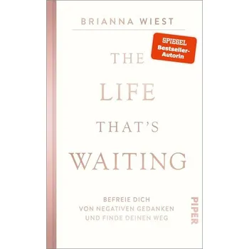 The Life That's Waiting - Wiest, Brianna