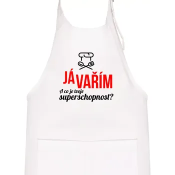 Kuchyňská zástěra Já vařím - tvoje superschopnost? rovný nápis - Dětská zástěra na vaření - Univerzální velikost ( Bílá )