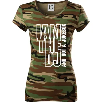Dámské tričko Iam the dj and not a jukebox na výšku - Dámské maskáčové triko - XL ( Hnědý maskáč )