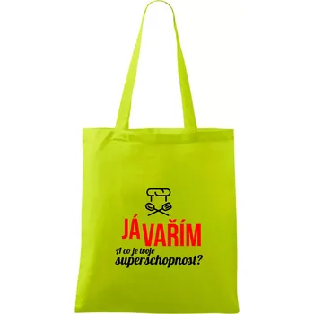 Já vařím - tvoje superschopnost? rovný nápis - Taška bavlněná - 42 x 38 cm ( Limetková )