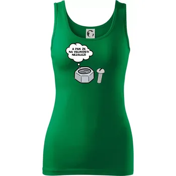 Dámské tričko A pak že na velikosti nezáleží - Dámské tílko - M ( Středně zelená )
