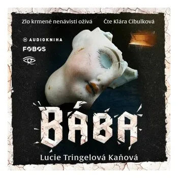 Bába - Lucie Tringelová Kaňová