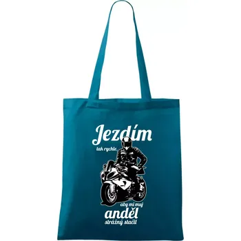 Nákupní taška Silniční motorka - jezdím tak rychle, aby mi můj anděl strážný stačil - Taška bavlněná - 42 x 38 cm ( Petrolejová )