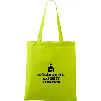 Počkám na WC než děti vyrostou - Taška bavlněná - 42 x 38 cm ( Limetková )