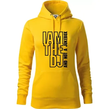 Dámská mikina Iam the dj and not a jukebox na výšku - Mikina dámská Cape s kapucí - XS ( Žlutá )