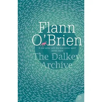 Populárně naučná literatura pro dospělé The Dalkey Archive - Flann O´Brien