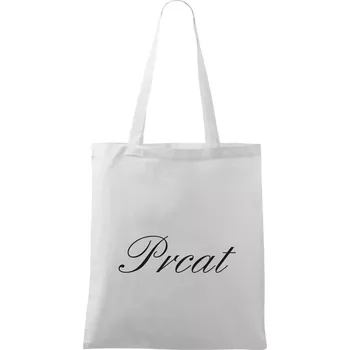 Prcat (souložit vulgárně) - Taška bavlněná - 42 x 38 cm ( Bílá )