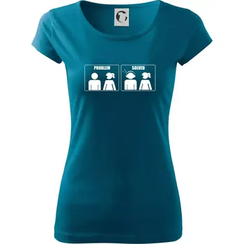 Dámské tričko Problém - Music - Dámské triko Pure - XS ( Petrolejová )