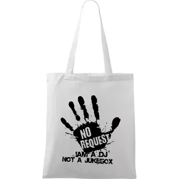 Iam a dj not a jukebox - ruka - Taška bavlněná - 42 x 38 cm ( Bílá )