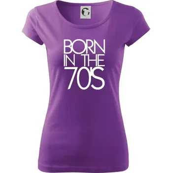 Dámské tričko Born In The 70's - Dámské triko Pure - 3XL ( Fialová )
