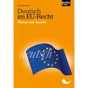 Český jazyk Deutsch im EU-Recht (Jana Girmanová, 2018)