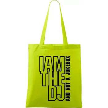 Iam the dj and not a jukebox na výšku - Taška bavlněná - 42 x 38 cm ( Limetková )