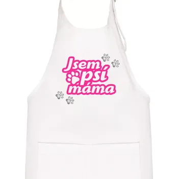 Kuchyňská zástěra Jsem psí máma - Dětská zástěra na vaření - Univerzální velikost ( Bílá )