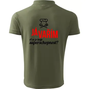 Pánská košile Já vařím - tvoje superschopnost? rovný nápis - Polokošile pánská Pique Polo 203 - 5XL ( Khaki )