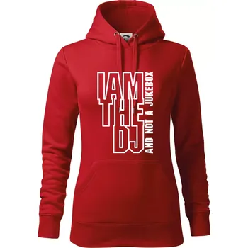 Dámská mikina Iam the dj and not a jukebox na výšku - Mikina dámská Cape s kapucí - S ( Červená )